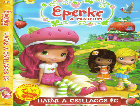 Eperke - Határ a csillagos ég teljes mese