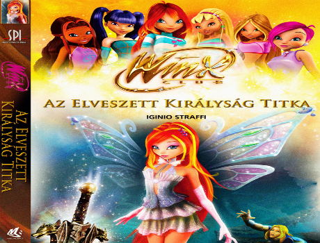 Winx Club - Az elveszett királyság titka teljes mese