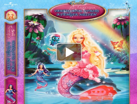 Barbie – Varázslatos utazás a tenger mélyén teljes mese